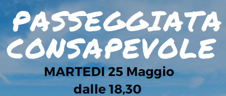 Passeggiata consapevole col Dr. Flauret, 25 Maggio 2021 ore 18.30